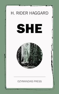 She - H. Rider Haggard - ebook