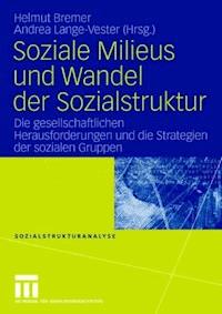 Soziale Milieus und Wandel der Sozialstruktur -  - ebook