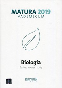 Biologia Matura 2019 Vademecum Zakres rozszerzony - Betleja Laura, Falkowski Tomasz, Jakubik Beata, Kościelniak Robert, Kulpiński Kamil, Tyc Anna, Zaleska-Szczygieł Monika - książka