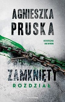 Zamknięty rozdział - Agnieszka Pruska - książka