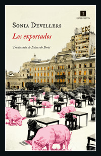 Los exportados - Sonia Devillers - ebook