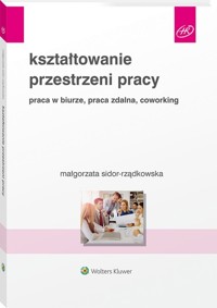 Kształtowanie przestrzeni pracy - Małgorzata Sidor-Rządkowska - książka
