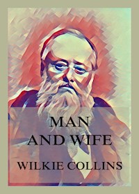 Man and Wife - Collins Wilkie - ebook