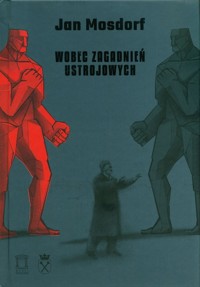 Wobec zagadnień ustrojowych - Mosdorf Jan - książka
