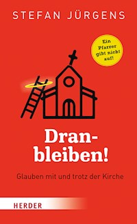 Dranbleiben! - Stefan Jürgens - ebook