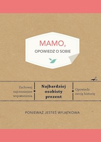 Mamo opowiedz o sobie - van Vliet Elma - książka