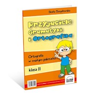 Przyjaciele Gramatyki i Ortografika Klasa 2 - Szydłowska Beata - książka