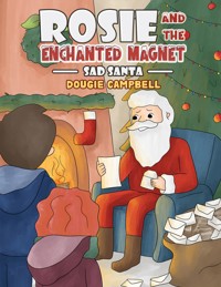 Rosie and the Enchanted Magnet - Dougie Campbell - ebook