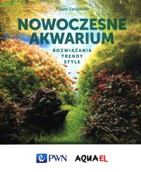 Nowoczesne akwarium - Paweł Zarzyński - książka