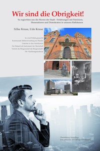 Wir sind die Obrigkeit - Silke Kruse - ebook