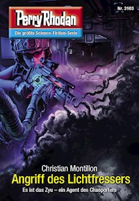 Perry Rhodan 3103: Angriff des Lichtfressers -  Christian Montillon - ebook