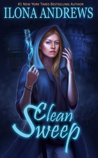Clean Sweep - Ilona Andrews - ebook