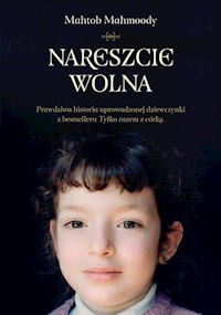 Nareszcie wolna - Mahmoody Mahtob - książka