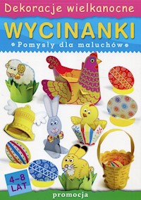 Wycinanki Dekoracje wielkanocne - Cichy Ludwik - książka