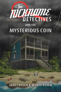 The Nickname Detectives and The Mysterious Coin - Janet Rosen - ebook