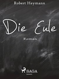 Die Eule - Robert Heymann - ebook