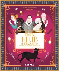Tajny klub `U Fryzjera` - Soledad Romero Mariño - książka