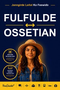 The Language Guide for Travelers - Fulani to Ossetian - YouGuide - ebook
