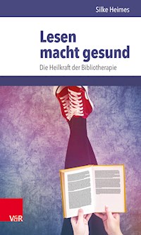 Lesen macht gesund - Silke Heimes - ebook