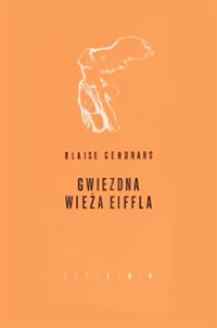 Gwiezdna Wieża Eiffla - Cendrars Blaise - ebook + książka