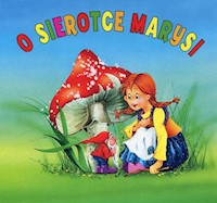 O Sierotce Marysi Biblioteczka niedźwiadka -  - książka