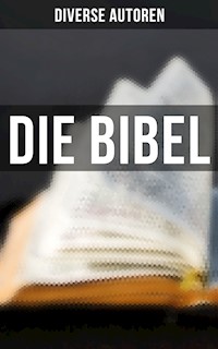 Die Bibel - diverse Autoren - ebook