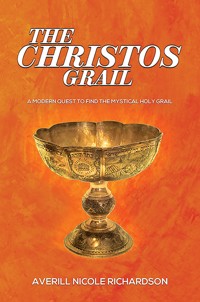 The Christos Grail - Averill Nicole Richardson - ebook