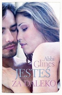 Jesteś za daleko - Abbi Glines - ebook + książka