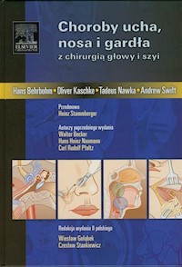 Choroby ucha nosa i gardła - Behrbohm Hans, Kaschke Oliver, Nawka Tadeus, Swift Andrew - książka