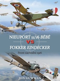 Nieuport 11/16 Bebe vs Fokker Eindecker -  - książka