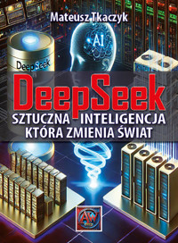 DeepSeek - Tkaczyk Mateusz - książka