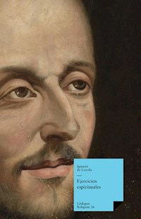 Ejercicios espirituales - Ignacio de Loyola - ebook