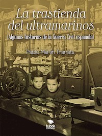 La trastienda de ultramarinos - Pablo Martín Tharrats - ebook