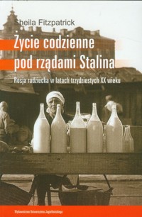 Życie codzienne pod rządami Stalina - Fitzpatrick Sheila - książka