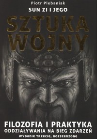 Sun Zi i jego Sztuka wojny - Piotr Plebaniak - ebook + książka
