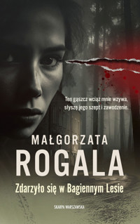 Zdarzyło się w Bagiennym Lesie - Małgorzata Rogala - ebook