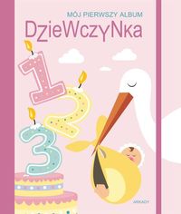 Mój pierwszy album Dziewczynka -  - książka