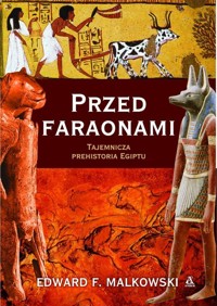 Przed faraonami - Malkowski Edward F. - książka