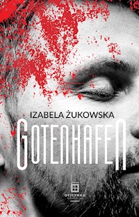 Gotenhafen - Izabela Żukowska - ebook + audiobook