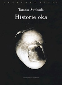 Historie oka - Tomasz Swoboda - książka