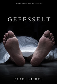 Gefesselt (Ein Riley Paige Krimi — Band 2) - Blake Pierce - ebook
