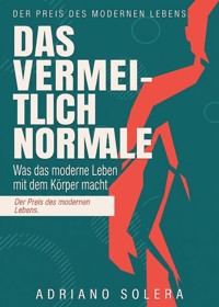 Das vermeintlich Normale - Adriano Solera - ebook