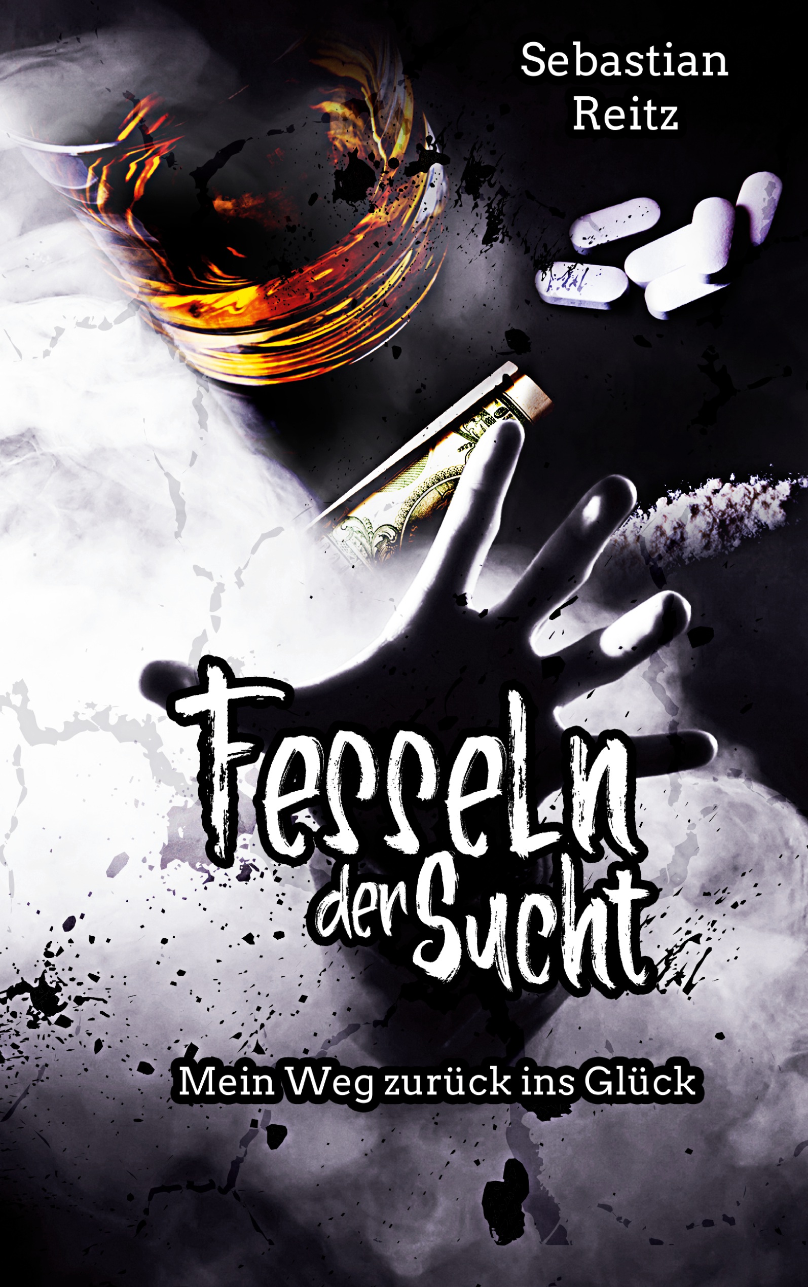 Fesseln der Sucht - Sebastian Reitz - ebook
