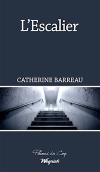 L'Escalier - Catherine Barreau - ebook