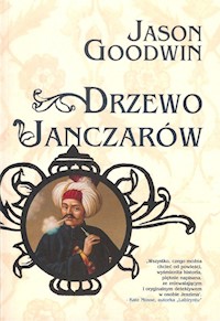 Drzewo janczarów - Jason Goodwin - książka