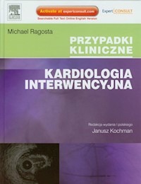 Kardiologia Interwencyjna - Ragosta Michael - książka