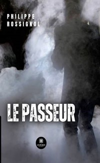 Le passeur - Philippe Rossignol - ebook
