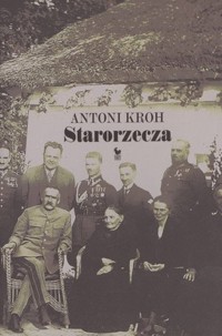 Starorzecza - Antoni Kroh - ebook + książka