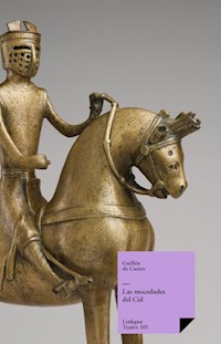 Las mocedades del Cid - Guillén de Castro y Bellvís - ebook