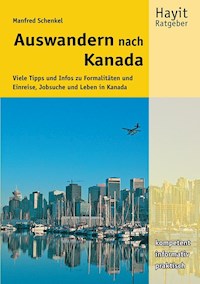 Auswandern nach Kanada - Manfred Schenkel - ebook
